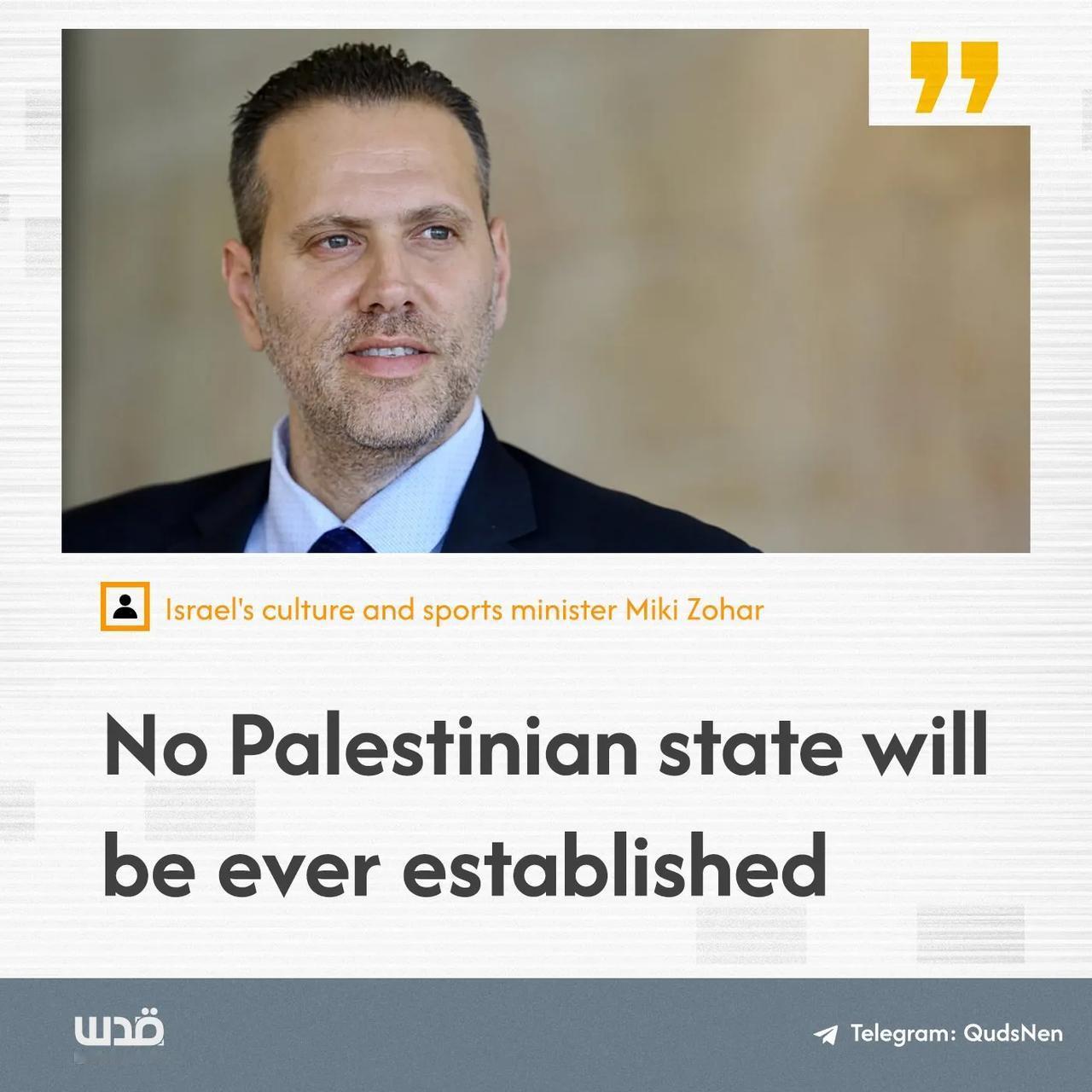 以色列文化和体育部长，对有关美国建立巴勒斯坦班图斯坦计划的报道发表评论称：

“