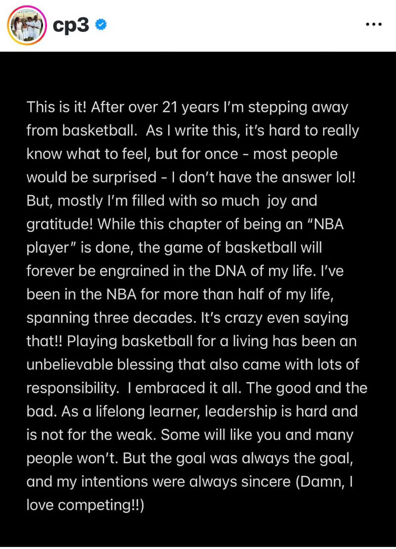 克里斯保罗发文（翻译版）：“就是这样！在经历了超过21年后，我将告别篮球生涯。当