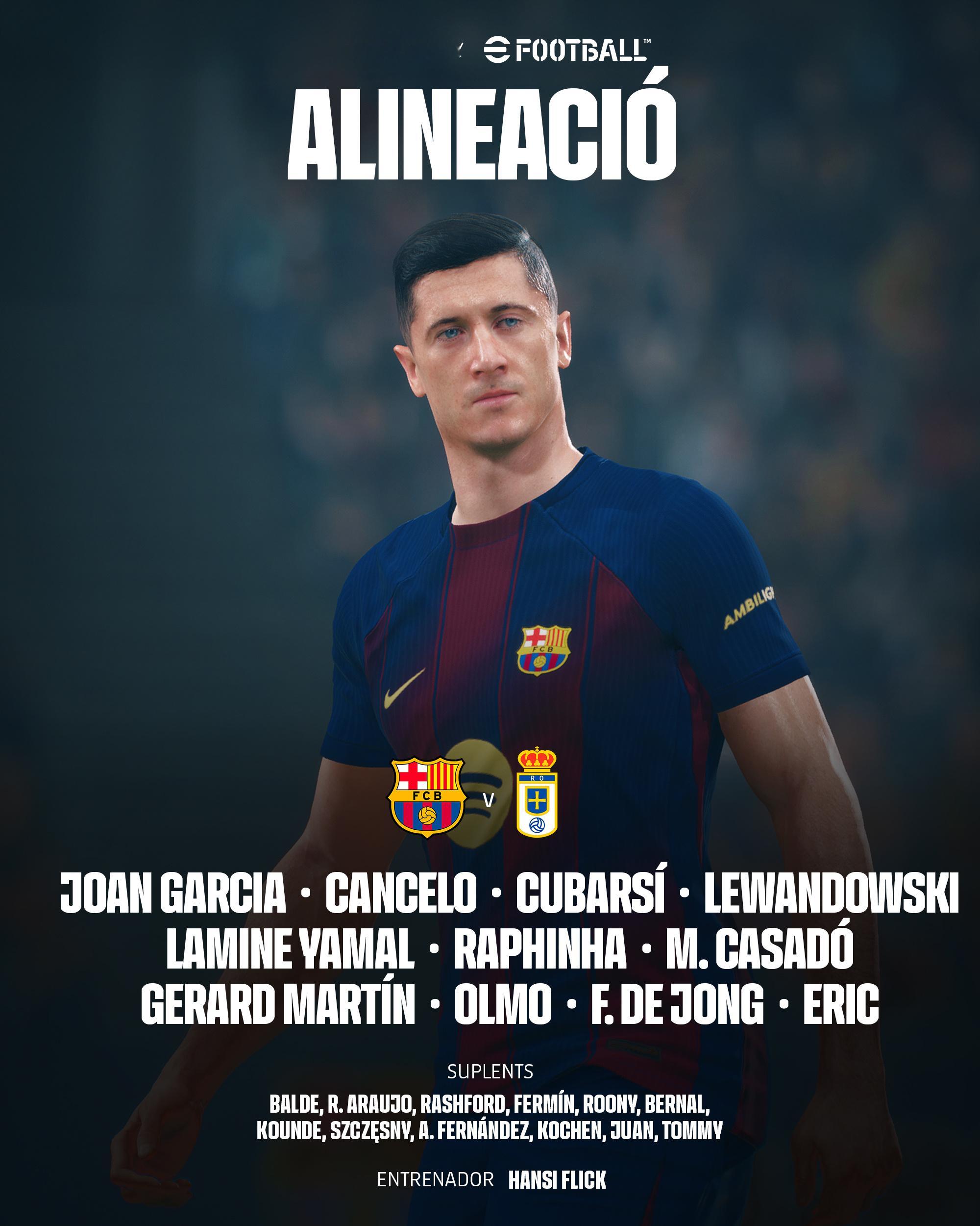 巴萨VS奥维耶多首发阵容：胡安-加西亚，坎塞洛，库巴西，埃里克-加西亚，杰拉德-