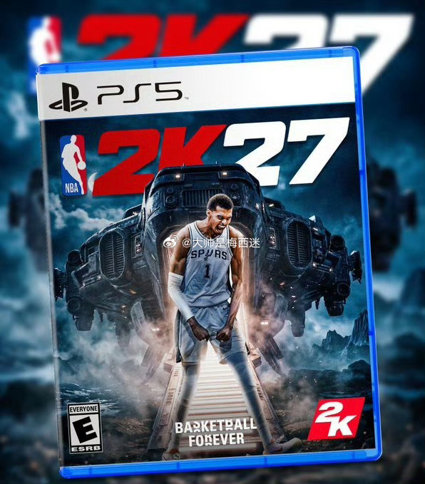 Shams：文班亚马成NBA2K27封面人物！文班亚马成NBA2K封面人物