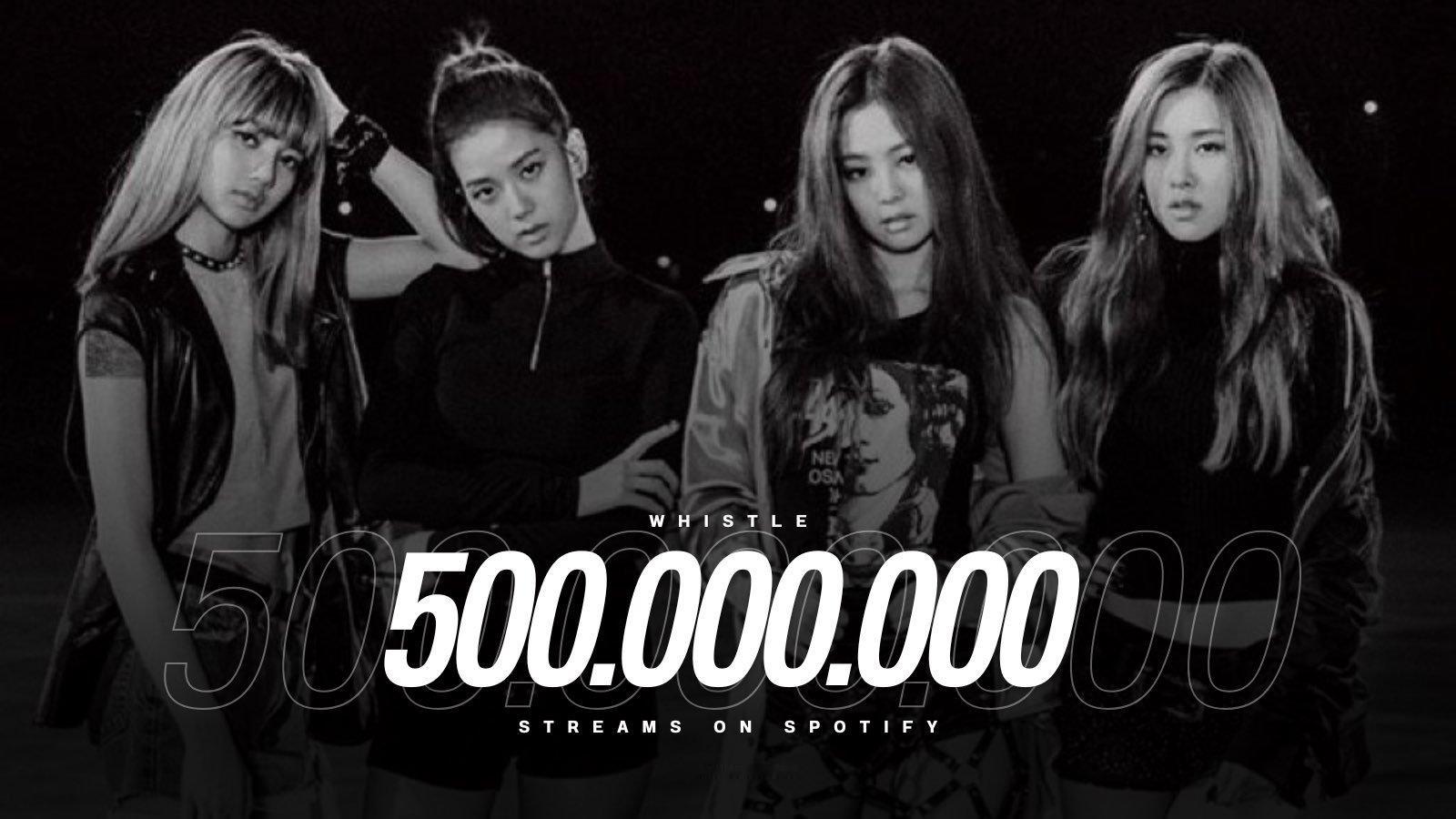 BLACKPINK 「WHISTLE」Spotify流媒突破5亿，成为BLACK