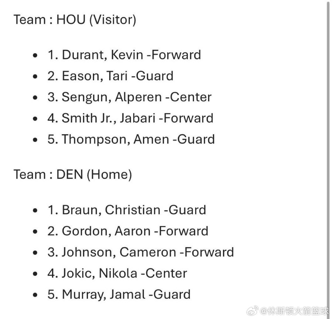 火箭vs掘金 今日首发出炉：▪️客队休斯顿火箭首发阵容：1. 凯文·杜兰特 - 