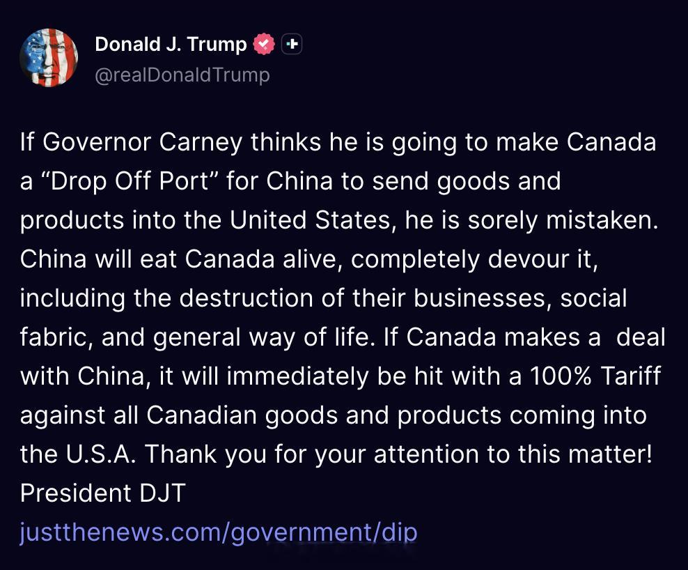 川普：“如果加拿大与中国达成任何协议，美国将立即对所有进入美国的加拿大商品征收 
