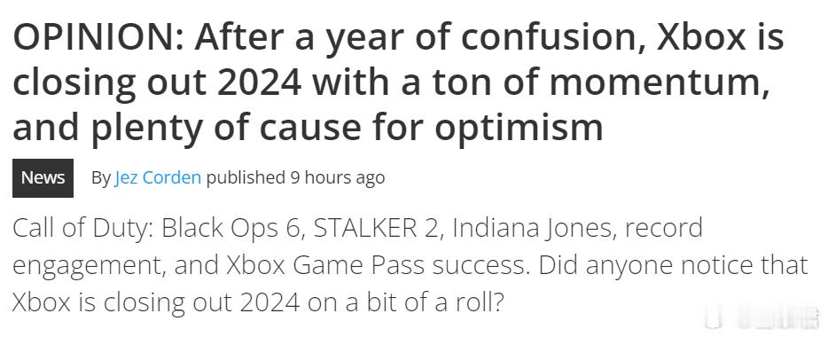 #Xbox# Jez Corden：在经历了一年的混乱之后，Xbox将在2024