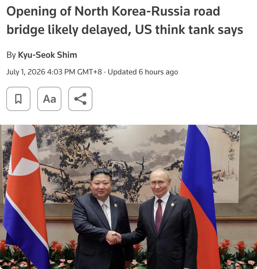 外媒：美国智库38 North称，朝俄公路桥开通可能延期。

该桥长850米，是