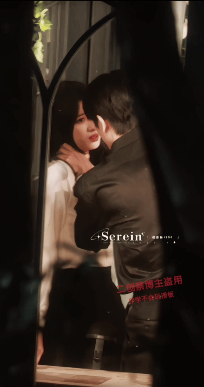 张凌赫 王楚然《这一秒过火》掐脖路透。 ​​​