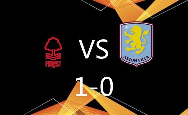 欧联杯：诺丁汉森林1-0阿斯顿维拉，伍德点射大马丁神扑05月01日讯 北京时间2