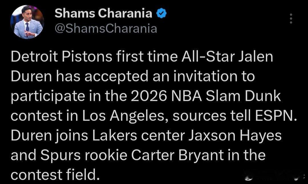 Shams：杜伦参加扣篮大赛！！杜伦也因此将与海斯、卡特-布莱恩特一同参与本届扣