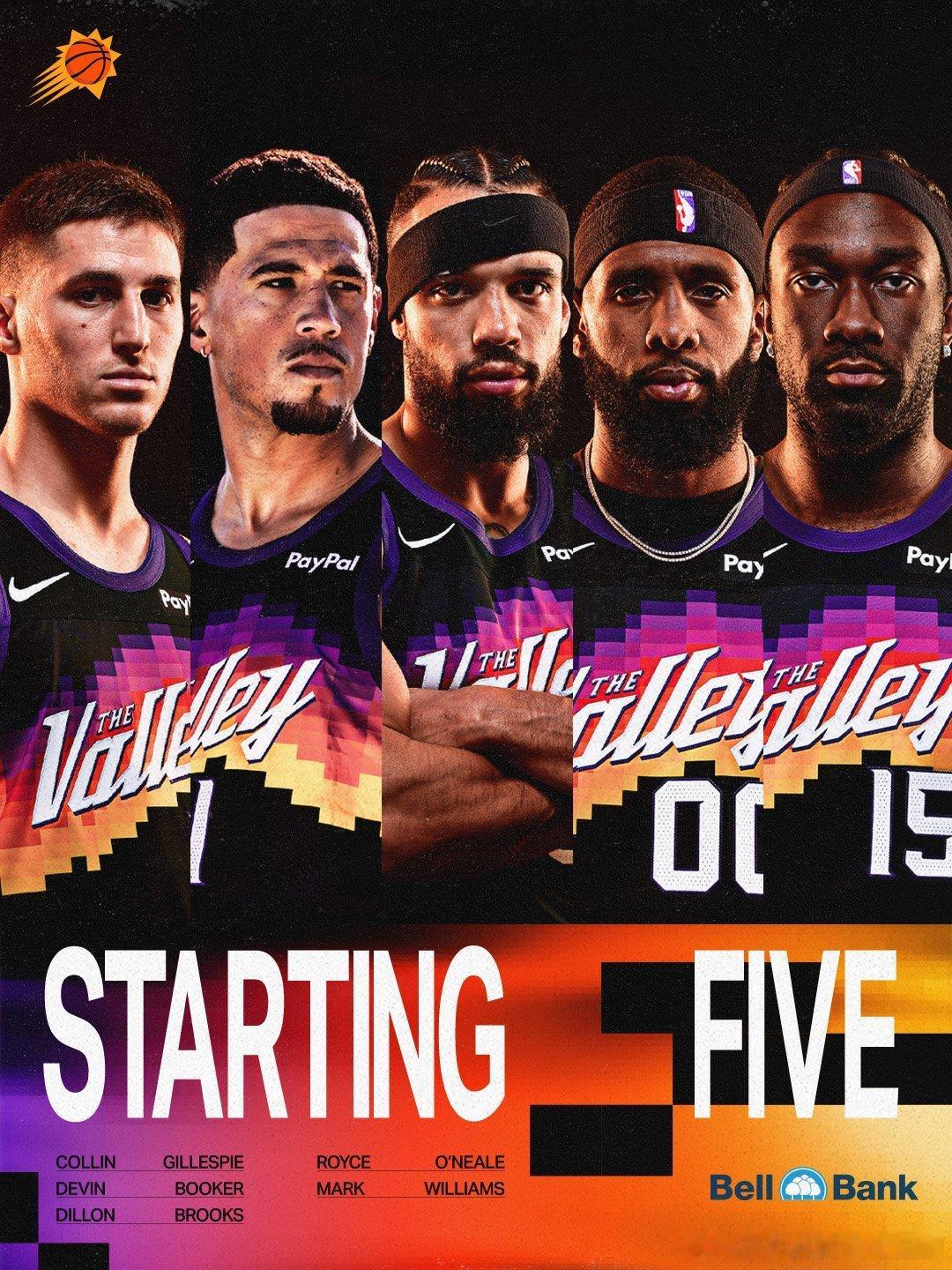 菲尼克斯太阳  太阳首发：吉莱斯皮、布克、狄龙、奥尼尔、马威 