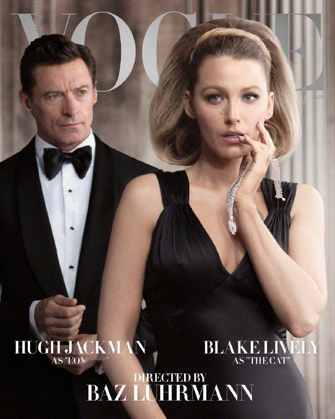 后院起火了？[偷笑] 布蕾克·莱弗利和休·杰克曼共同登上《VOGUE》九月刊。“