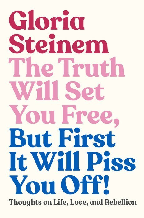 美国作家、记者、社会活动家格洛丽亚·斯泰纳姆（Gloria Steinem）于9