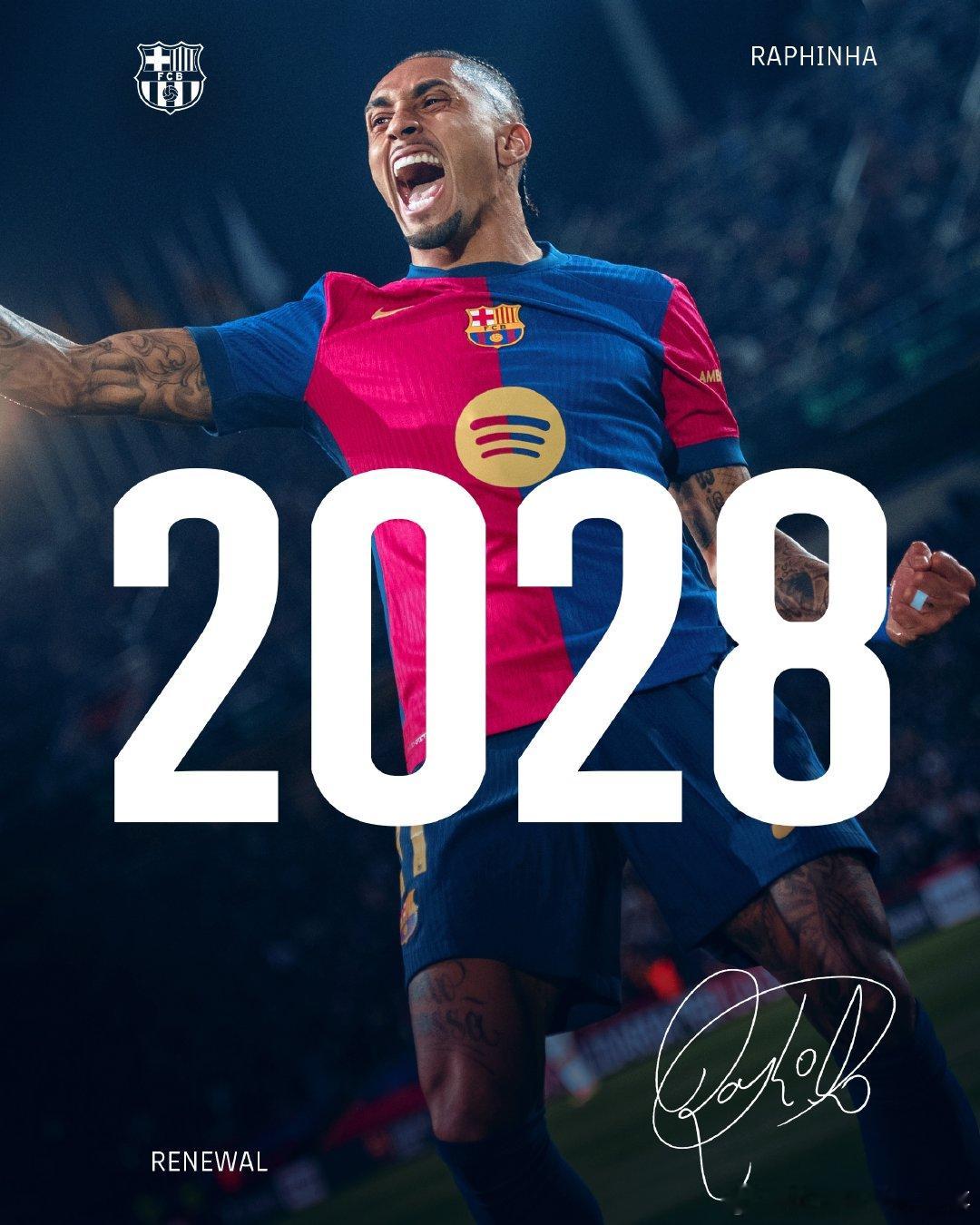 巴萨与拉菲尼亚续约官方：巴萨与拉菲尼亚续约至2028年6月30日！2022年夏窗