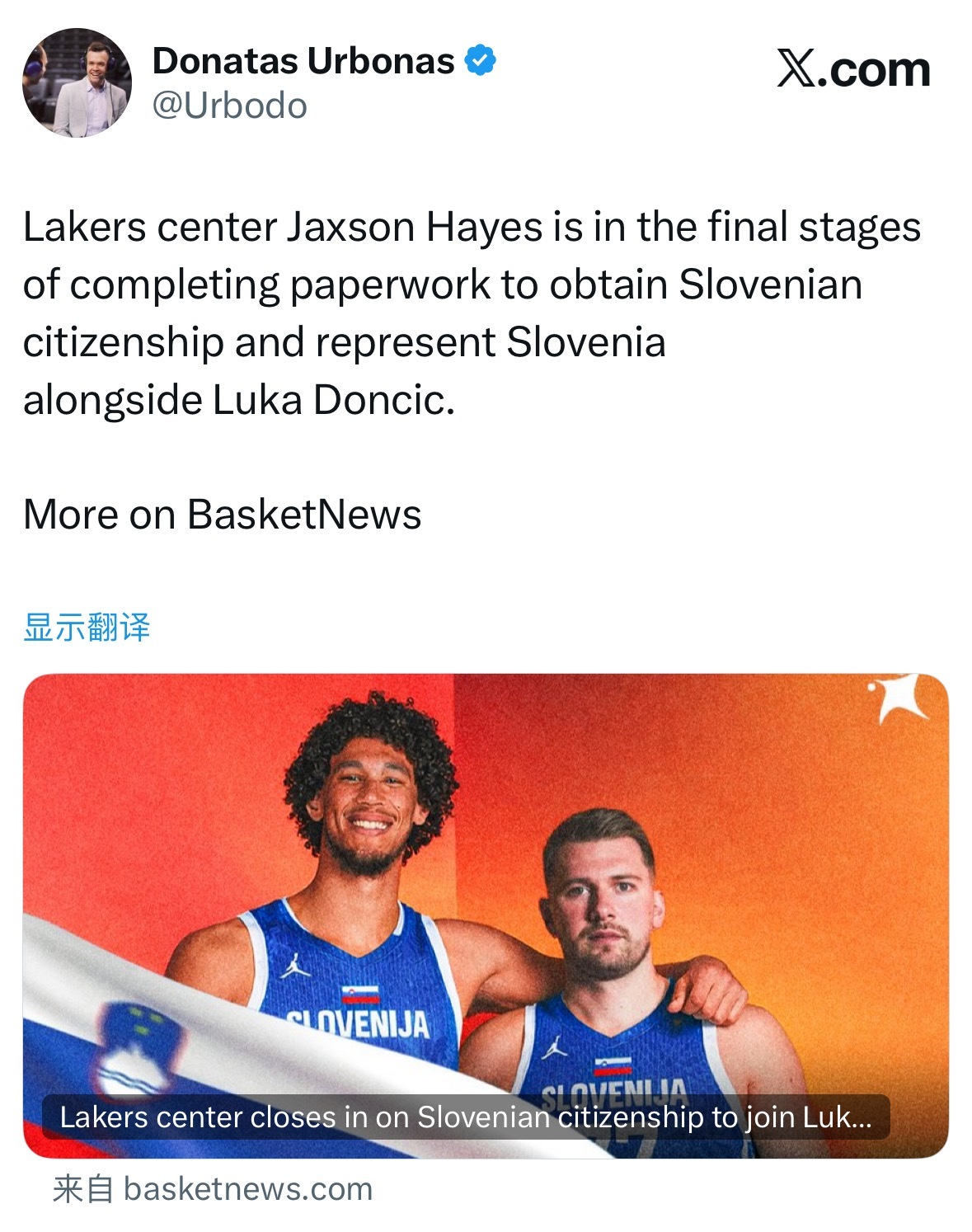 海斯即将完成获得斯洛文尼亚公民身份的最后手续，并将与东契奇一起代表斯洛文尼亚出战