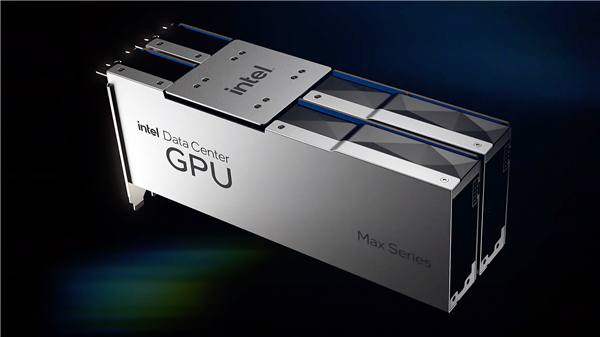 酷睿处理器|Intel正式发布Max GPU：1000+亿晶体管、600W峰值功耗