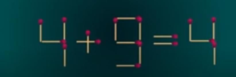图里是火柴棒拼成的 “4 + 9 = 4” ，这等式显然不成立。现在有个有趣挑战