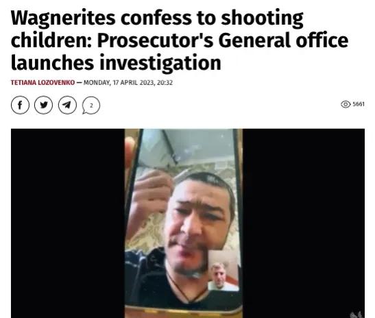 瓦格纳囚徒兵在视频中大谈特谈如何杀死乌克兰儿童，没有任何心理压力，觉得杀了15岁
