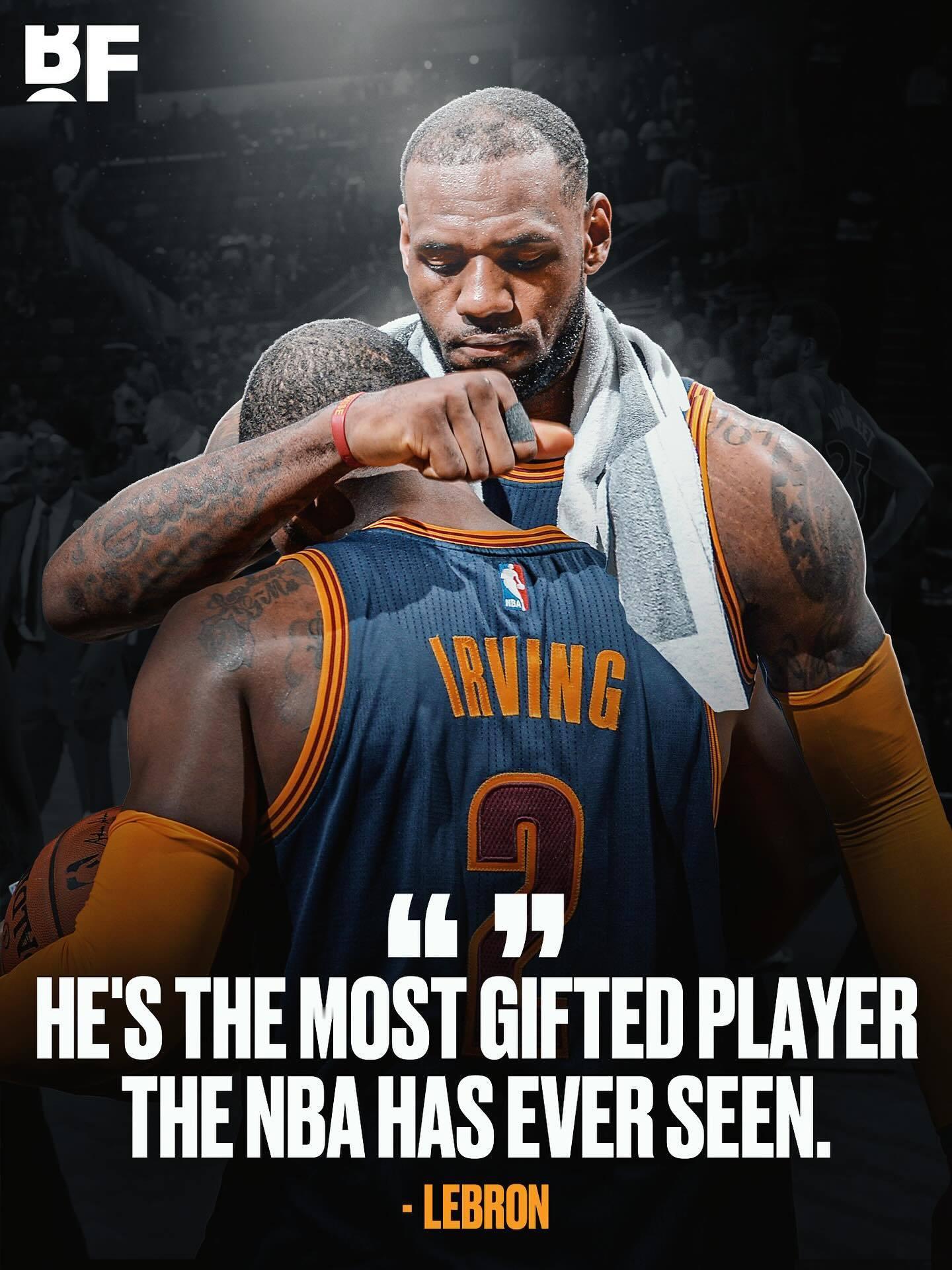骑士詹姆斯欧文nba 詹姆斯曾对欧文评价：“他是NBA有史以来天赋最高的球员” 