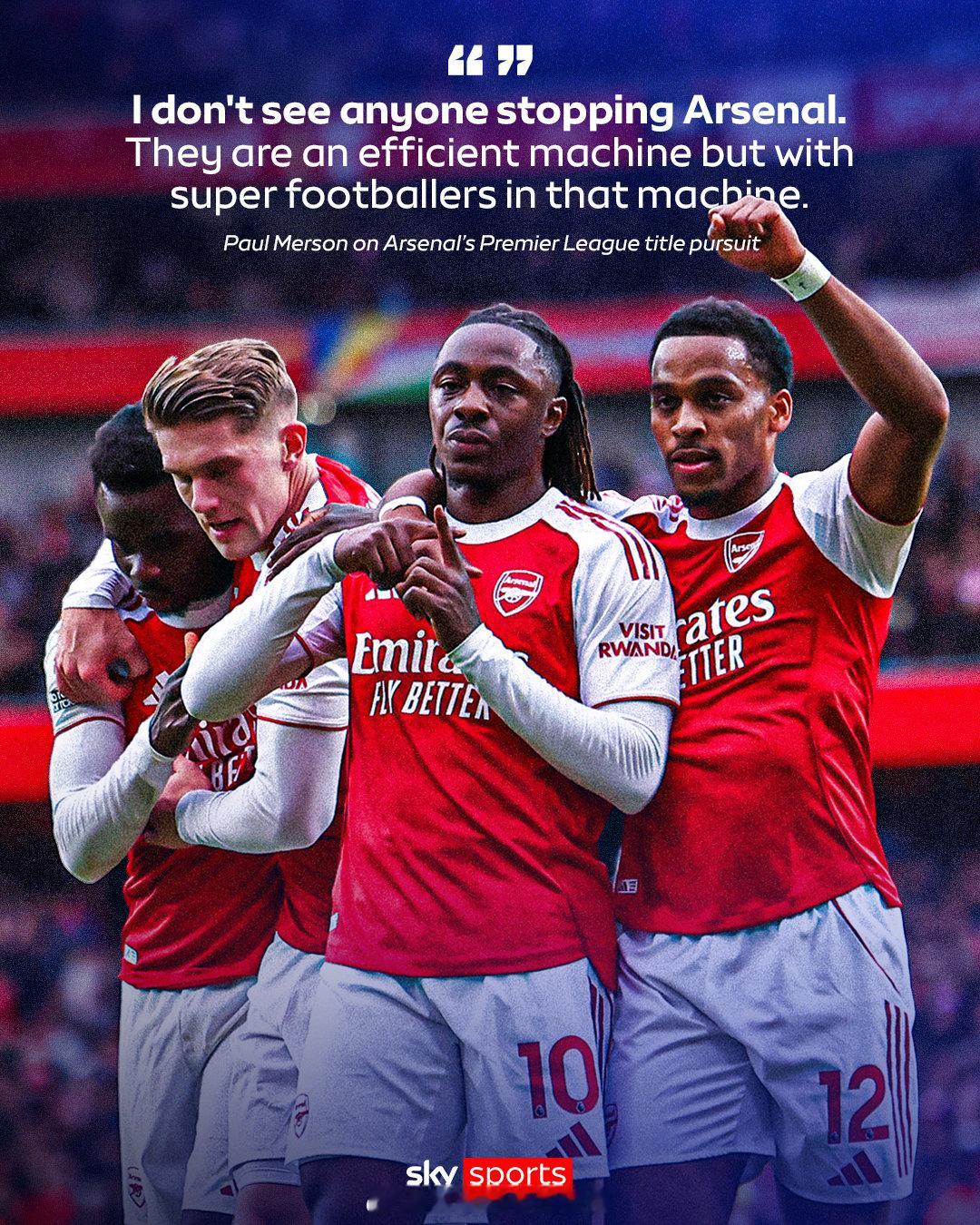 默森灵魂发问，究竟谁还能击败这支阿森纳？我认为没人能阻挡阿森纳。他们是一台高效运