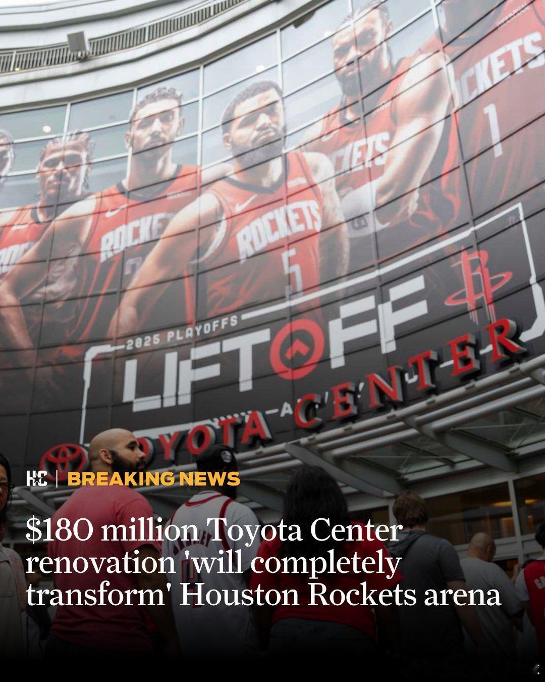 《新效果图展示耗资1.8亿美元的丰田中心翻新工程，“将彻底改变”火箭队主场球馆》