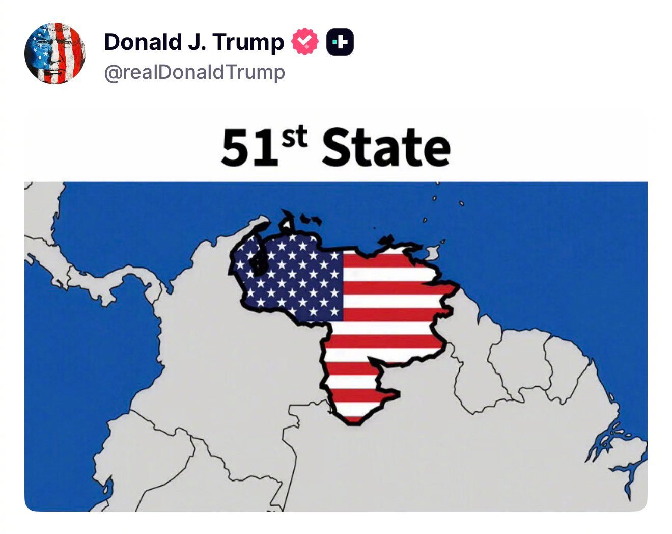 特朗普称考虑让委内瑞拉成为美国第51州 特朗普在社交媒体平台上分享了一张图片，图