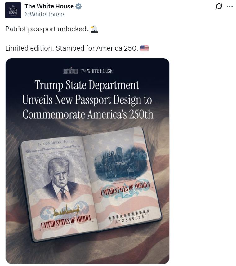美国白宫发帖宣布，为纪念美国建国250周年，将发行印有特朗普总统肖像及金色签名的
