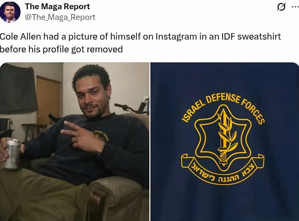 以色列说不清了！白宫晚宴枪手身穿以军国防制服，军徵，标志清晰可见。

4月25日