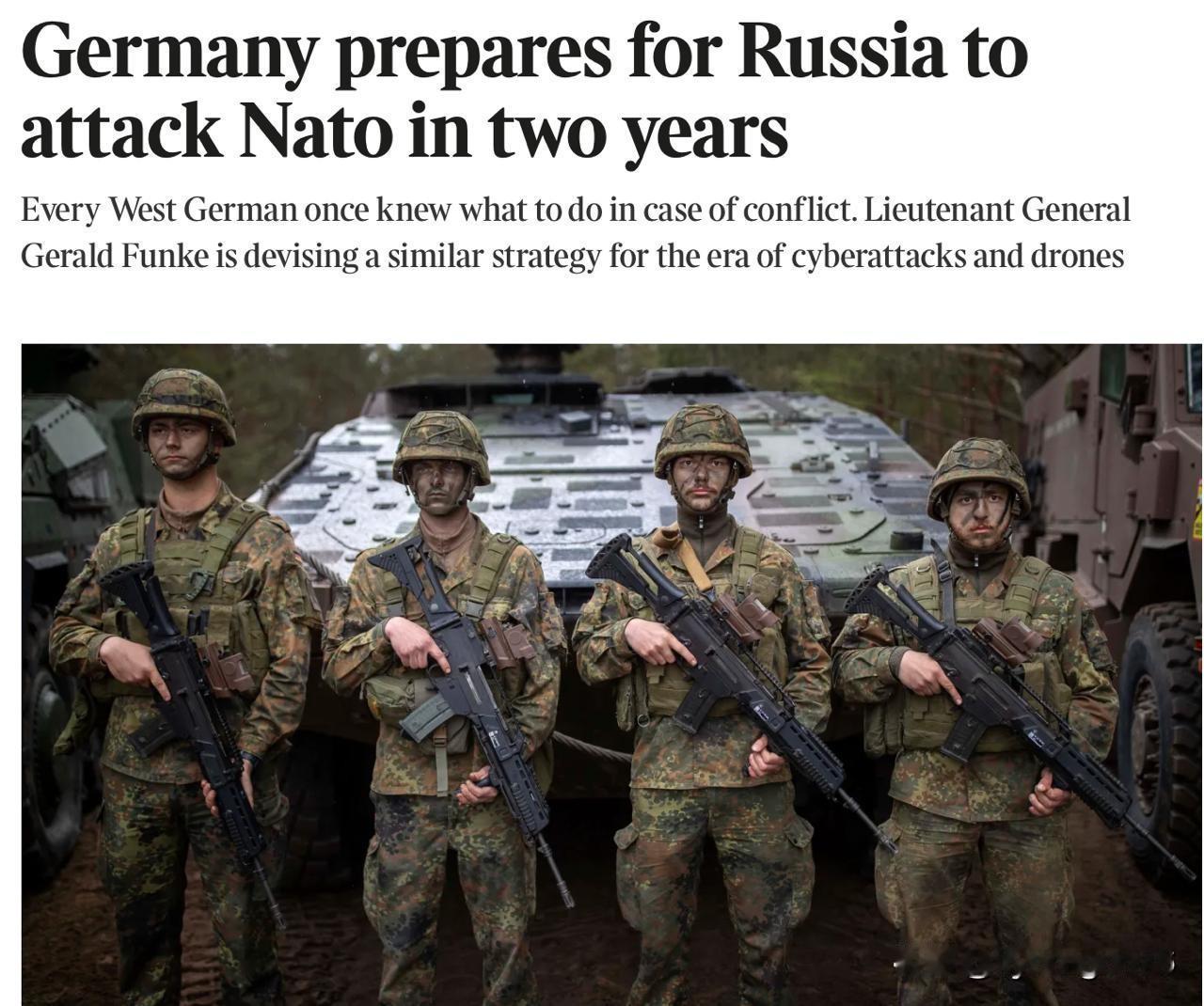 今天《泰晤士报》的头条新闻是：“德国为两年后俄罗斯对北约的进攻做准备”。文章是与