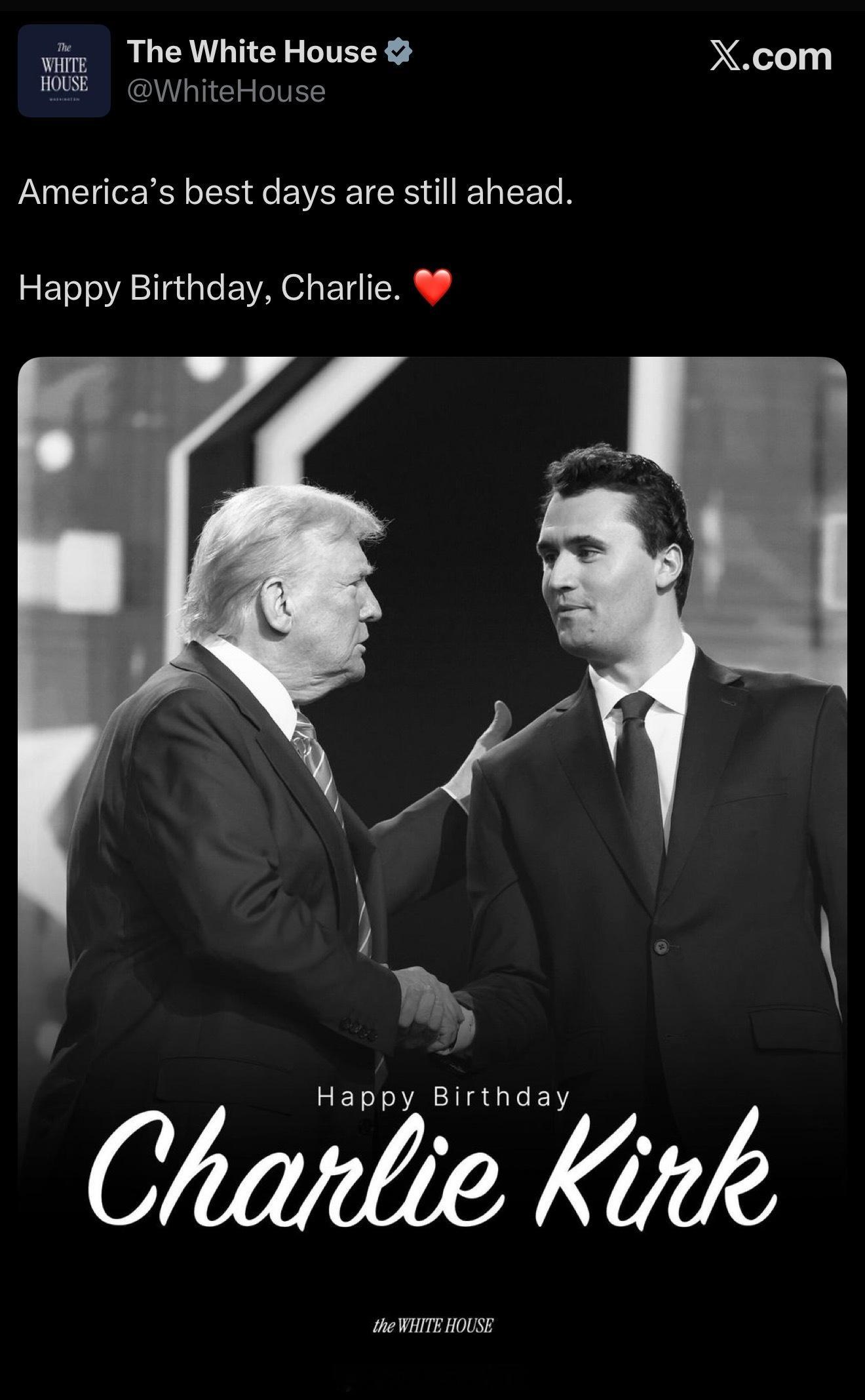 本该是Charlie Kirk 32岁生日，白宫发推。 ​​​