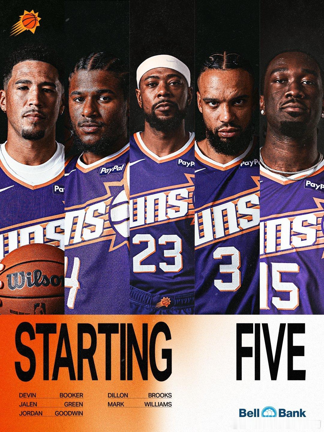 菲尼克斯太阳  今日首发：布克格林古德温狄龙马威 