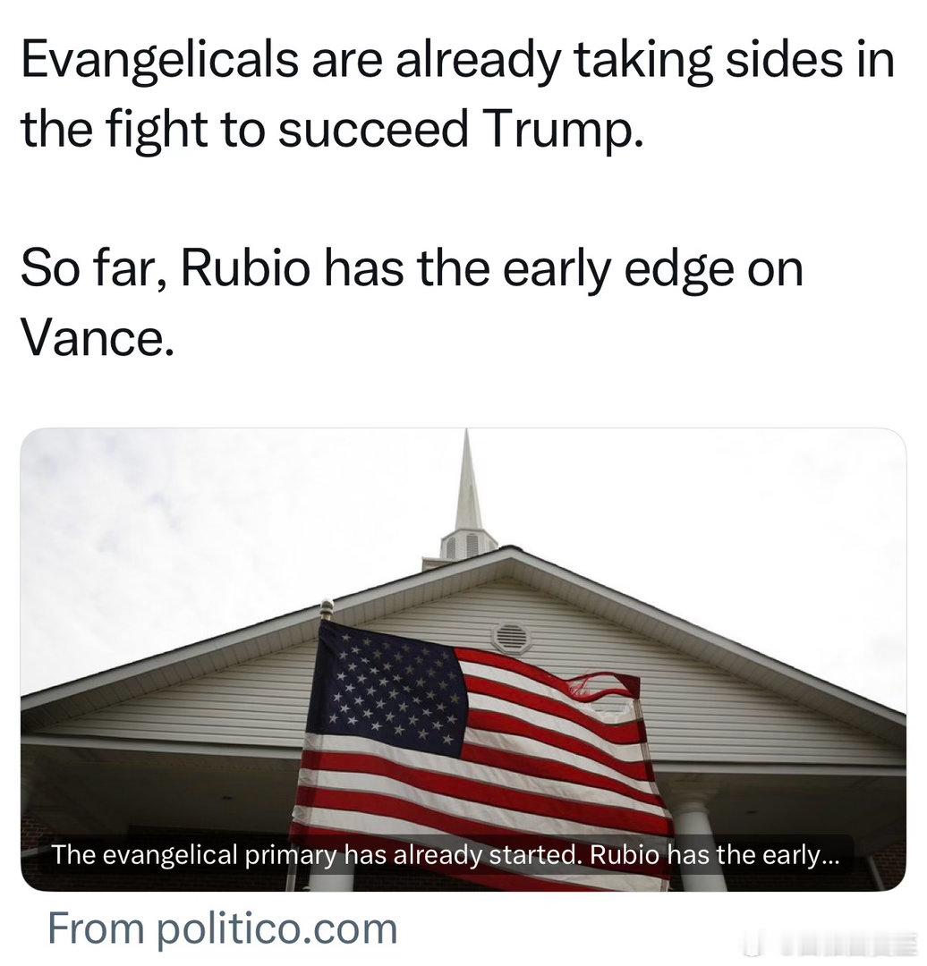 福音派内部在选边站队，Vance和Rubio，谁应该接Trump的班目前支持Ru