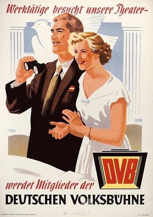 “工人朋友们，来我们的剧院参观吧——成为德国人民剧院（Deutschen Vol