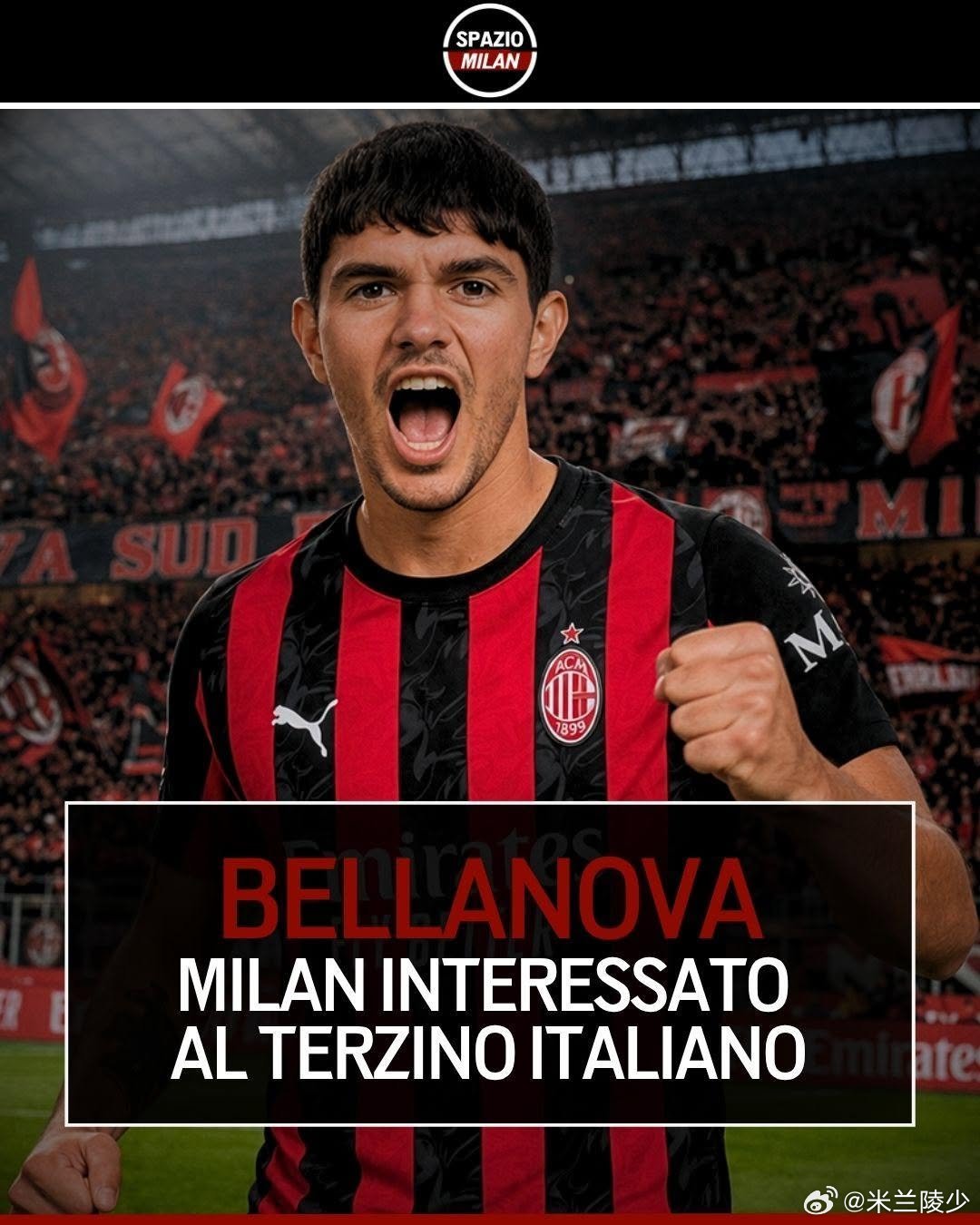 【陵少瞎传】右边翼-贝拉诺瓦最近米兰转会传闻越来越多，特别是阿莱格里、塔雷、弗拉