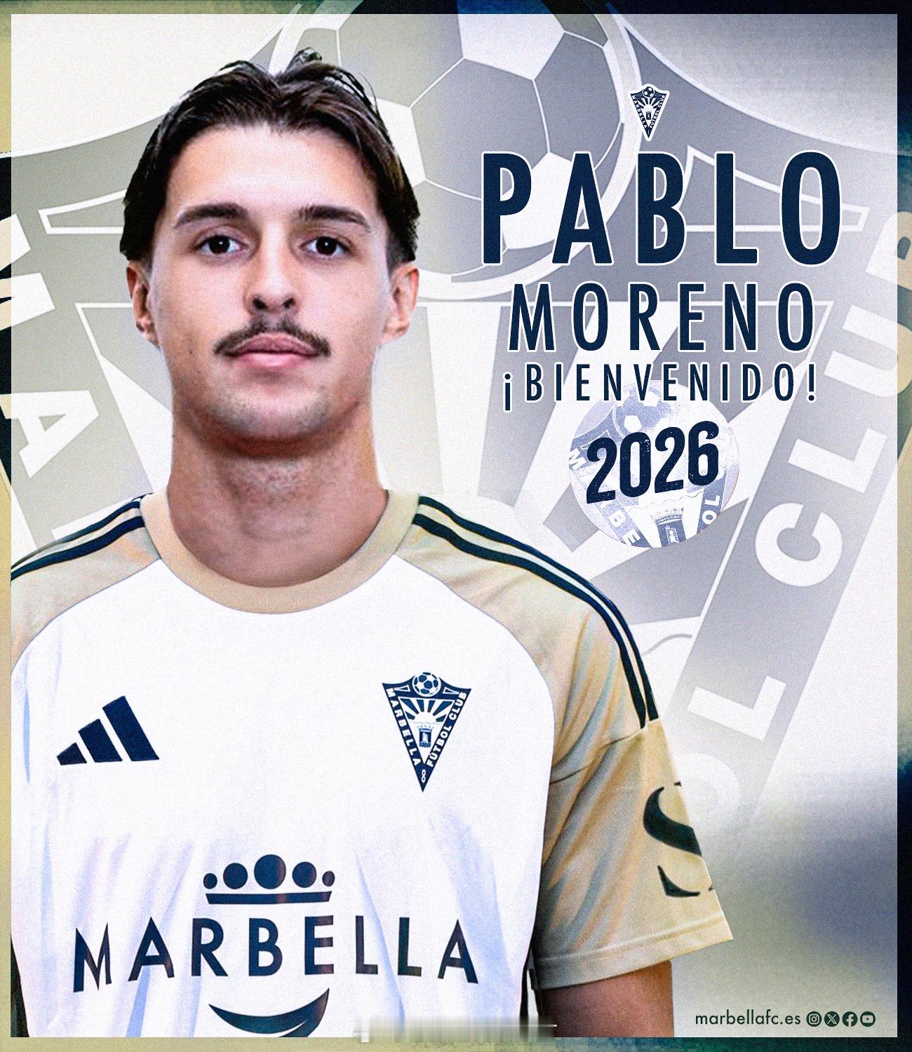 马贝拉锋线重磅引援：巴勃罗·莫雷诺（Pablo Moreno），中锋、边锋，20