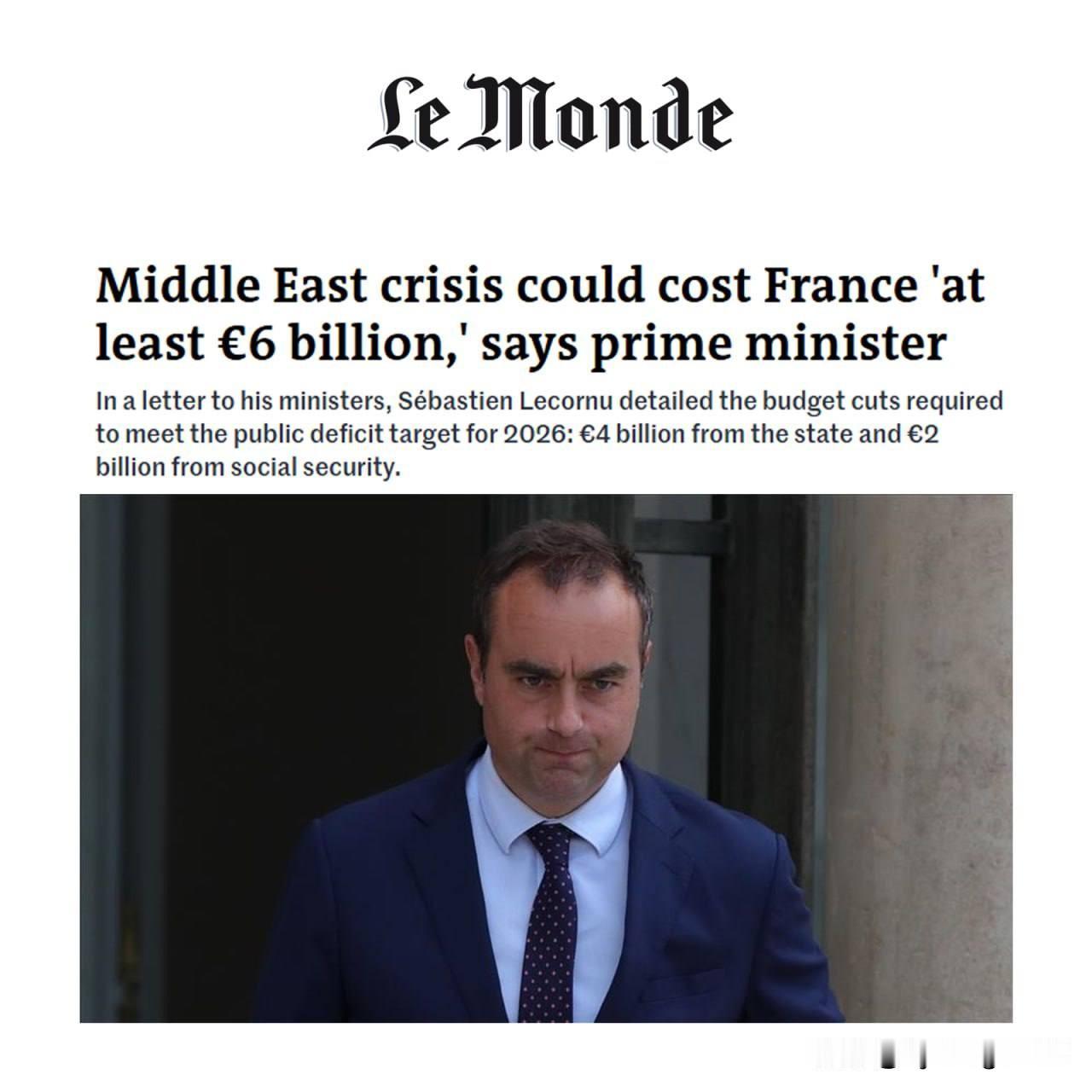 📰🇫🇷🇮🇷《世界报》：“中东危机恐令法国付出至少60亿欧元的代价”
