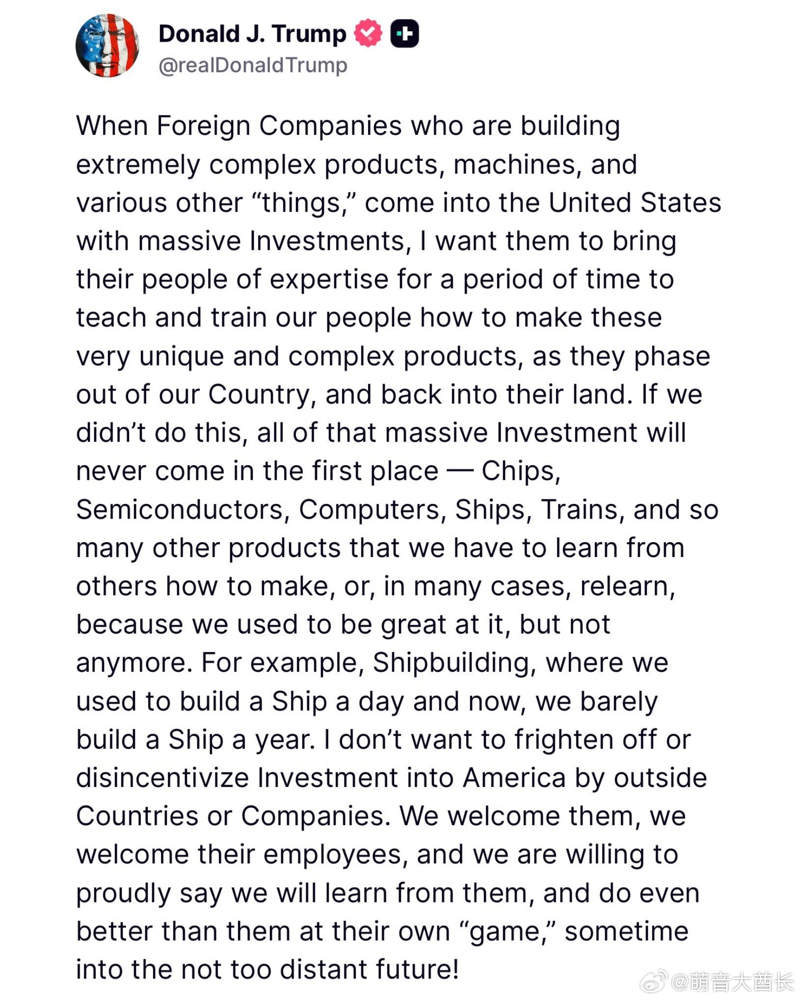 唐纳德·J·特朗普：当外国公司带着巨额投资来到美国，制造极其复杂的产品、机器和其