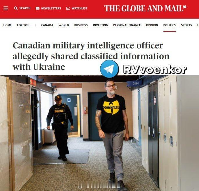 据《环球邮报》报道，加拿大一名反情报人员马修·罗巴尔于上周被捕，罪名是向乌克兰国