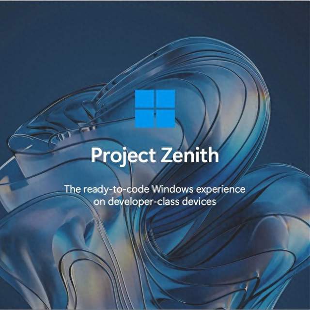 微软发力开发者生态：64GB 内存起步的 Project Zenith 全解析