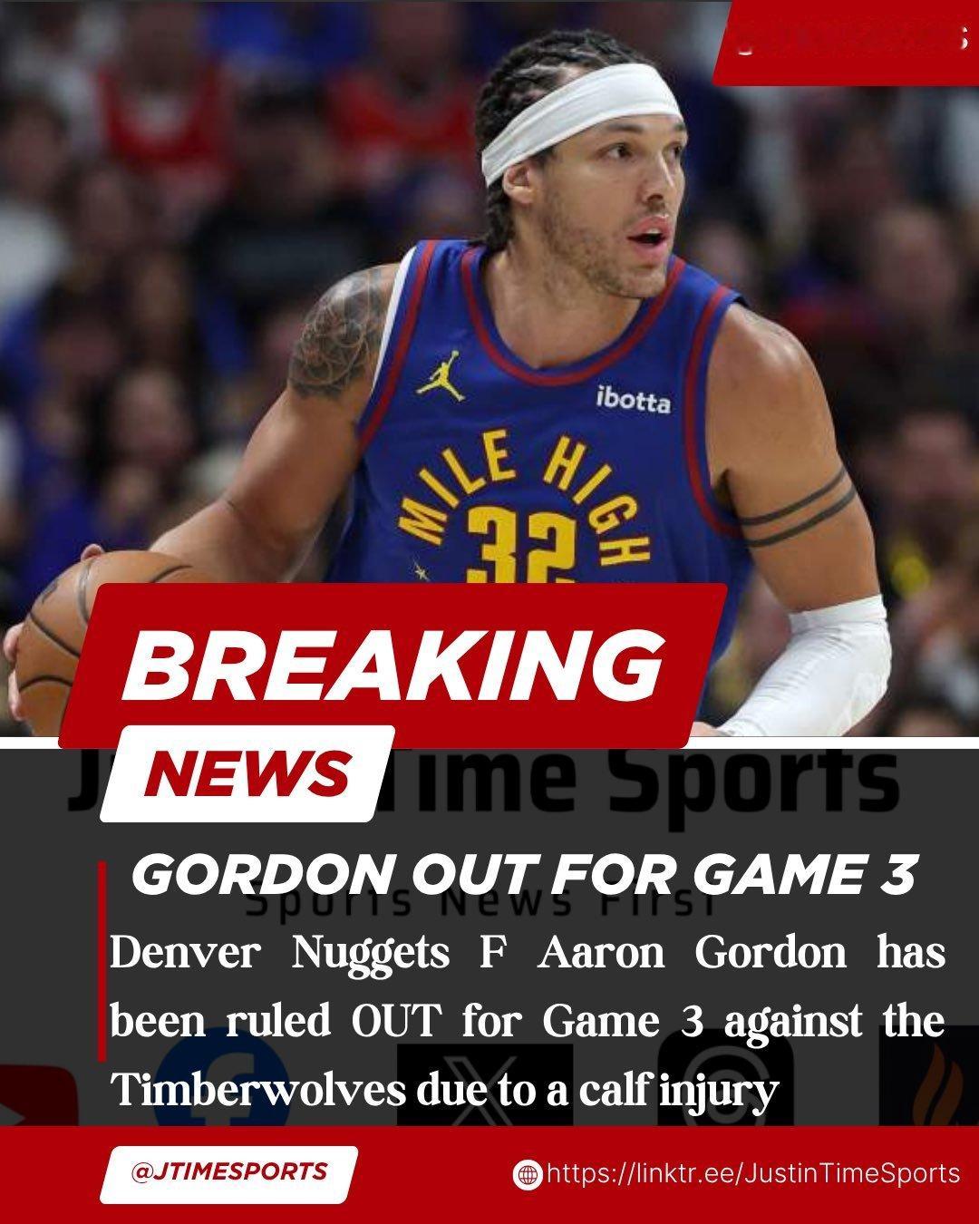 掘金前锋阿隆-戈登小腿受伤，将缺席与森林狼的第三场比赛，目前两队大比分1-1。n