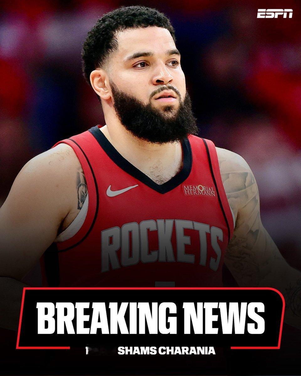 shams：ESPN消息人士透露，休斯顿火箭队后卫弗雷德·范弗利特签下一份为期两