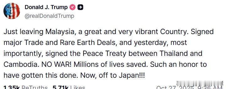 川普在离开马来西亚时发文总结访问的成果。
“刚刚离开马来西亚，一个伟大且充满活力