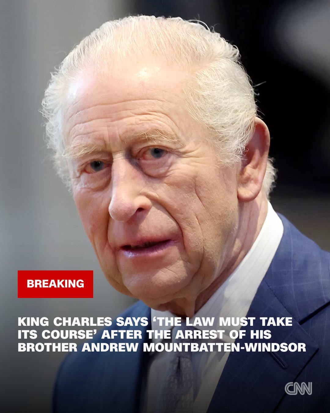 英国王查尔斯回应英国前王子安德鲁被捕据外媒，国王查尔斯三世就其弟安德鲁·蒙巴顿-