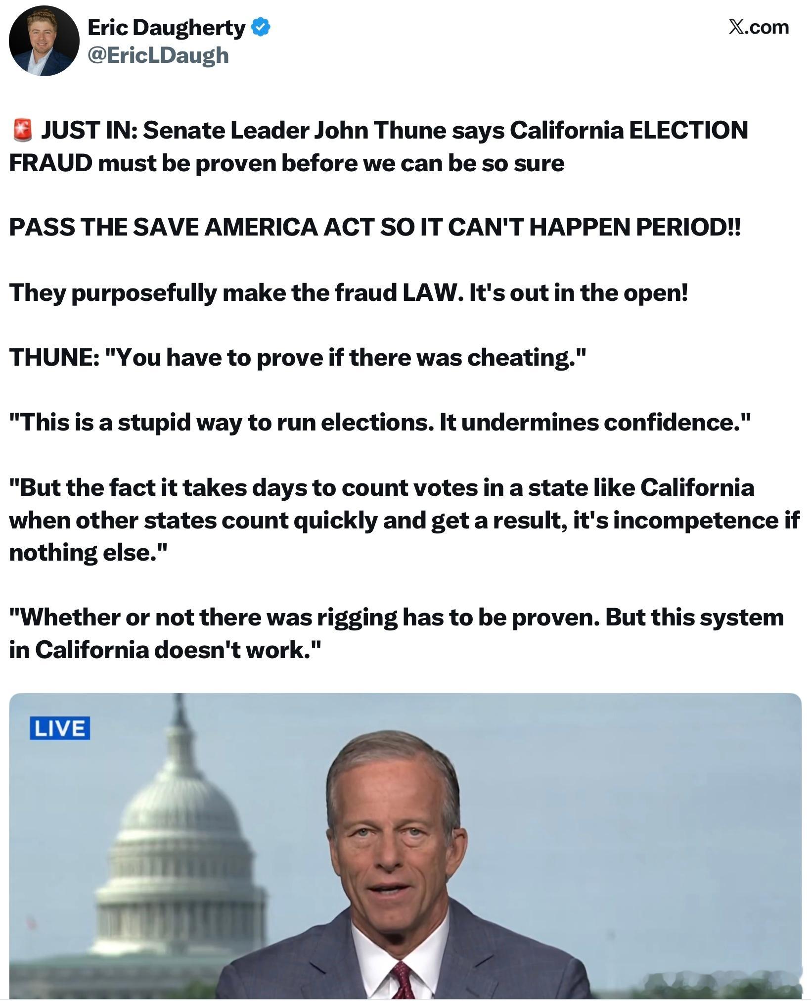 參議院領袖約翰·圖恩（John Thune）表示，在斷言加州存在選舉舞弊之前，必
