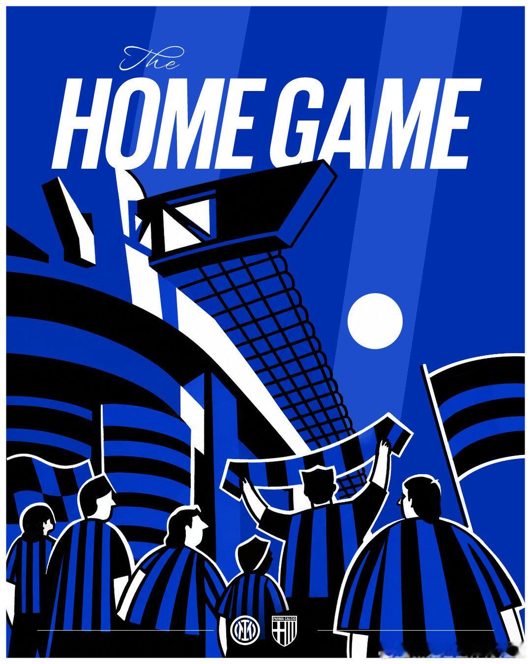 回到主场，期待着，期待着……ForzaInter 国际米兰vs帕尔马 国际米兰 