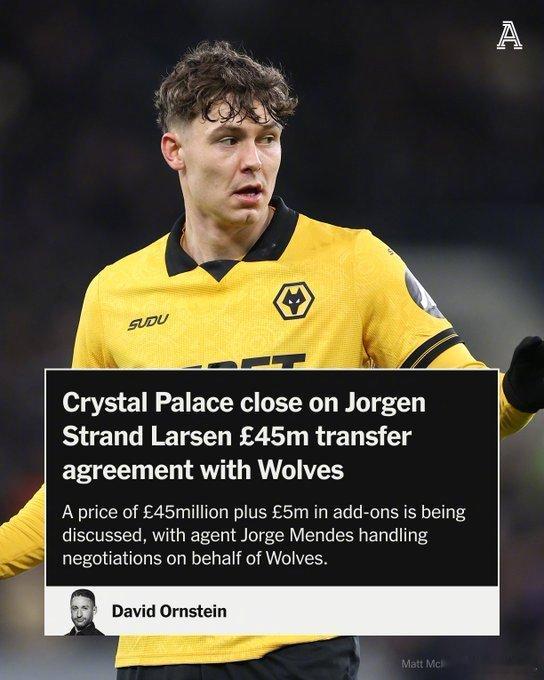 【狼队不过了】The Athletic：水晶宫和狼队就前锋尤尔根-拉森的交易接近