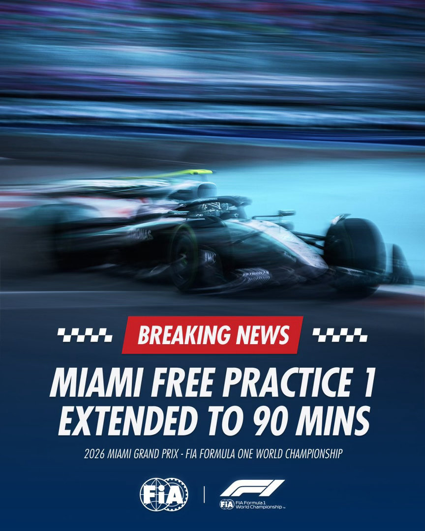 F1迈阿密站练习赛延长至90分钟，提前至5月2日0点开始f1