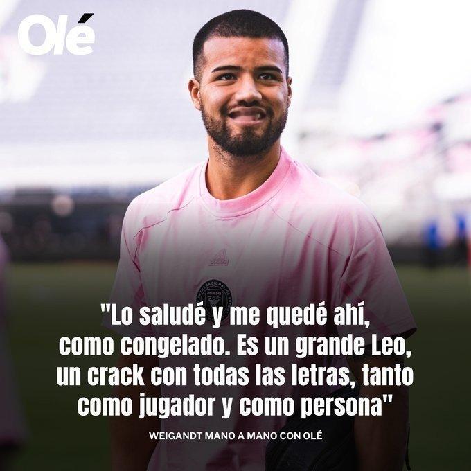 迈阿密国际后卫新援韦甘特接受《奥莱报》采访谈第一次与梅西见面🎙️：“我与他打招