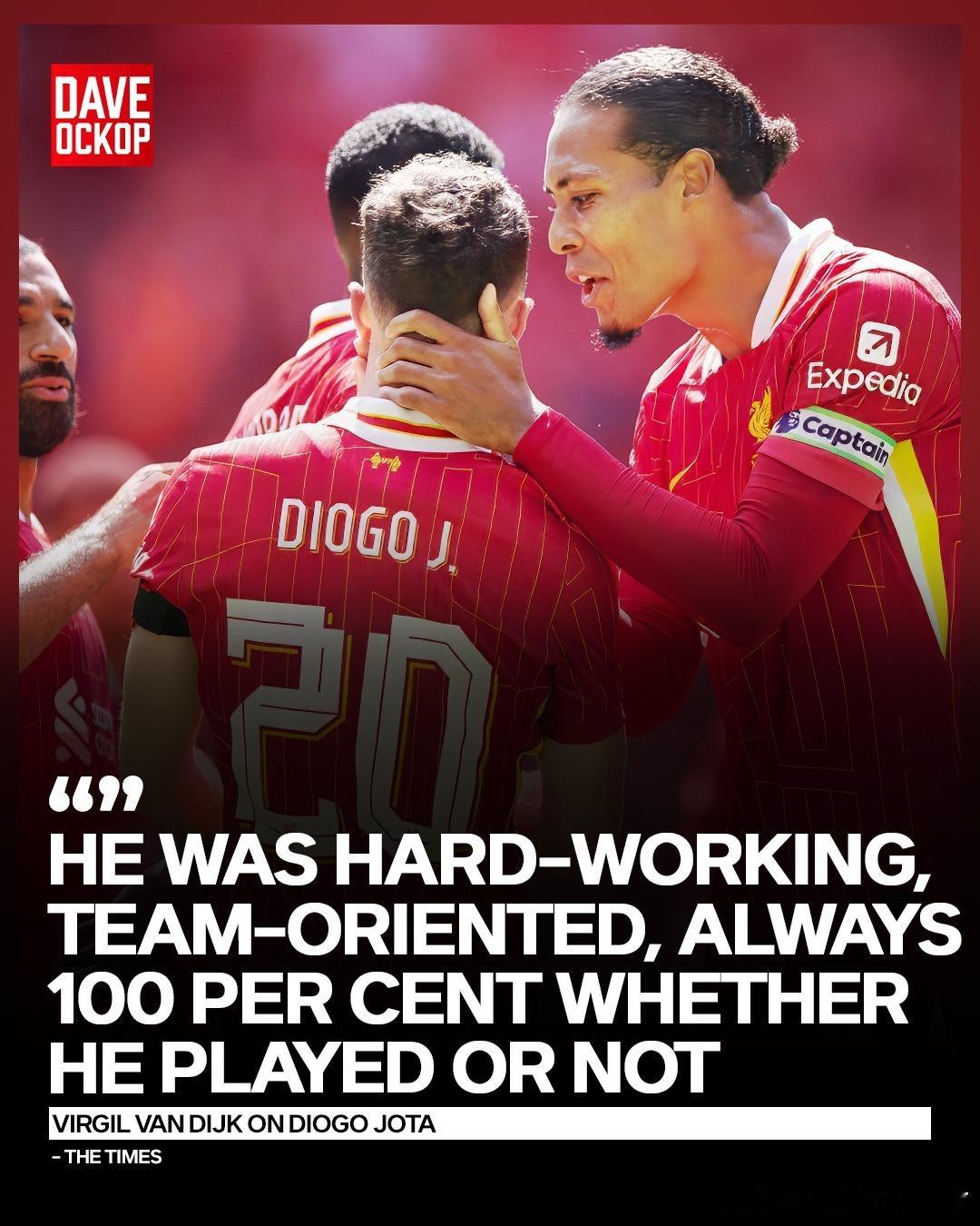 范迪克在《泰晤士报》保罗·乔伊斯的独家专访中谈及若塔：