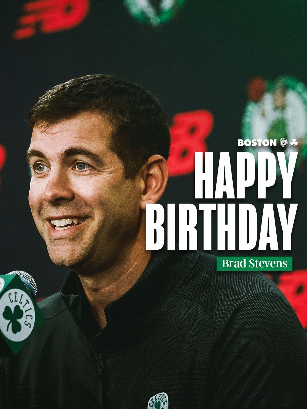 凯尔特人国度 Happy Birthday To Brad Stevens 🎉