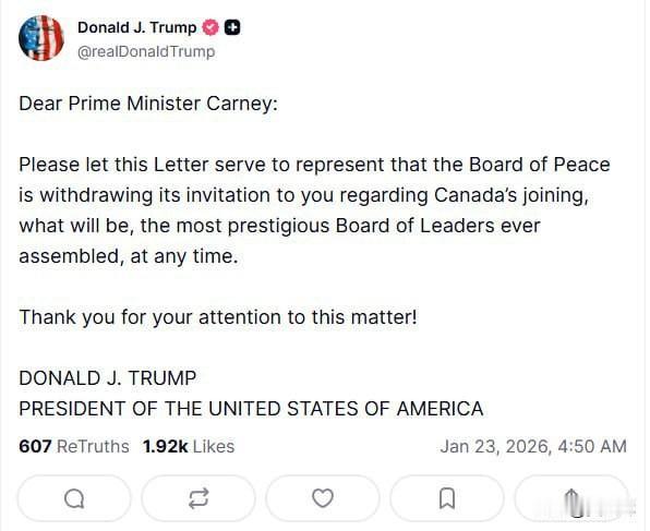 特朗普宣布和平理事会撤销对加拿大总理卡尼的入会邀请

“尊敬的卡尼总理，特此函告