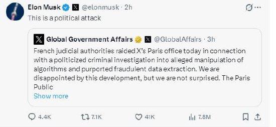 【X巴黎办公室被法国司法部突击搜查后，马斯克回应：这是政治攻击！】 

当地时间